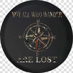 Not All Who Wander Are Lost Compass Star Offroad Jeep   Circle  HD Png Download