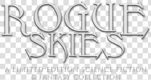 Rogue Skies   Calligraphy  HD Png Download