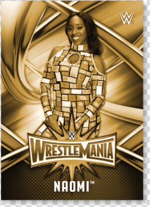 Naomi 2017 Wwe Road To Wrestlemania Wrestlemania 33   Sin 2017 Wwe Road To Wrestlemania Poster Topps Com  HD Png Download