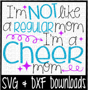 Free I M Not Like A Regular Mom I M A Cheer Mom Cutting   Sweet Sassy And Six Svg  HD Png Download