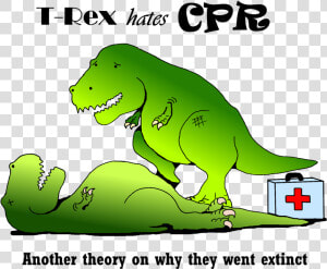 T rex Hates Another Theory On Why They Went Extinct   T Rex Hates Cpr  HD Png Download