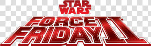 Star Wars Force Friday Ii  HD Png Download