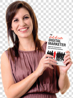 The Deliberate Digital Marketer Book By Louisa Dahl   Girl Holding Book Png  Transparent Png