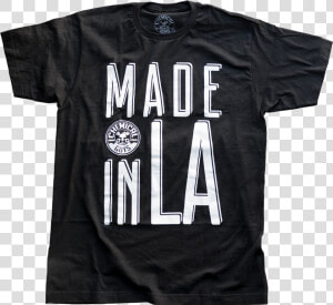 Made In La T shirt   Active Shirt  HD Png Download