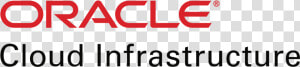 Oracle Cloud Infrastructure Logo  HD Png Download