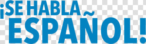 Se Habla   Se Habla Espanol Png  Transparent Png