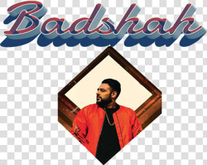 Badshah Png Image File   Graphic Design  Transparent Png