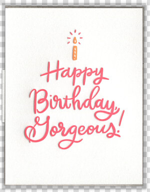 Happy Birthday Gorgeous Letterpress Greeting Card   Picture Frame  HD Png Download