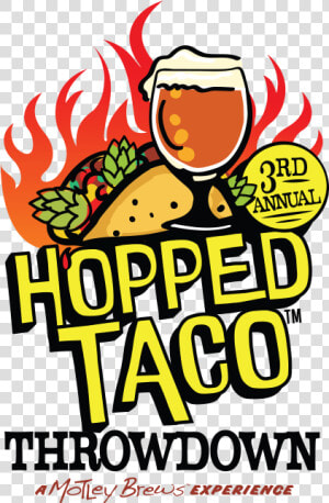 Hopped Taco Throwdown   Poster  HD Png Download