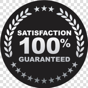 Satisfaction Guaranteed Badge   100 Satisfaction Guarantee Icon  HD Png Download