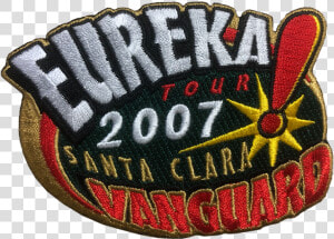 2007 Eureka Tour Patch   Badge  HD Png Download