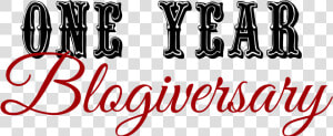 It S Our 1 year Blogiversary And You Re Invited To   Calligraphy  HD Png Download