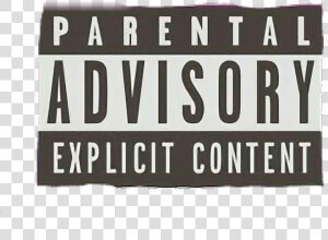  advisory  explicit   Parental Advisory  HD Png Download