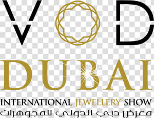 Vod Dubai International Jewellery Show  HD Png Download