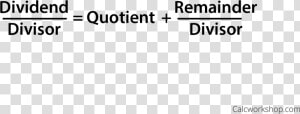 Identifying The Dividend Divisor And Quotient For Dividing   Long Division Of Polynomials Formula  HD Png Download