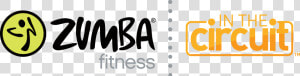 Zumba® Toning Is The Perfect Way For Enthusiasts To   Zumba In The Circuit Logo  HD Png Download