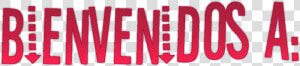 Bienvenidos A El Png  Transparent Png