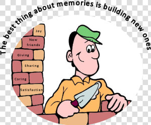 Take Time To Build Great New Memories Class Img   Cartoon Images Of Mason  HD Png Download