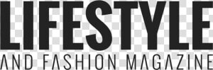 Lifestyle And Fashion Magazine Logo   Fashion Magazine Logo Png  Transparent Png