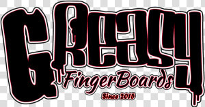 Greasy Fingerboards   Calligraphy  HD Png Download