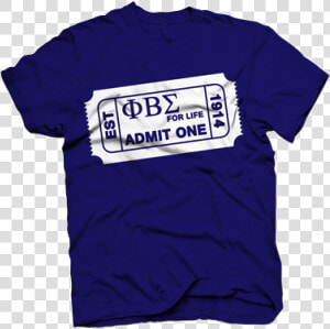 Phi Beta Sigma Admit One   Phi Beta Sigma Nike Shirt  HD Png Download