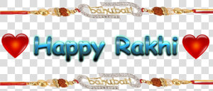 Happy Raksha Bandhan Png   Png Download   Jewelry Making  Transparent Png