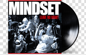 Mindset Leave No Doubt  HD Png Download