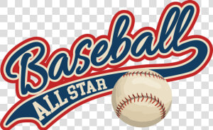 Baseball All Star Print  amp  Cut File   College Baseball  HD Png Download