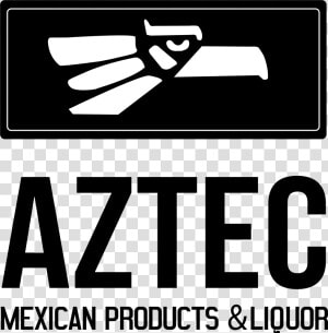 Aztec Mexican Products And Liquor  HD Png Download