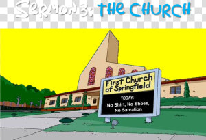 Funny Simpsons Church Signs   Png Download   First Church Of Springfield Simpsons  Transparent Png