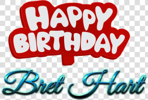 Bret Hart Happy Birthday Name Logo   Calligraphy  HD Png Download