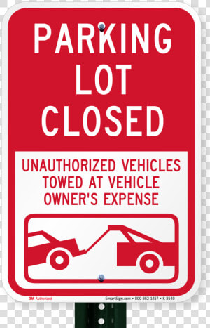 Parking Lot Closed Sign   Sign  HD Png Download