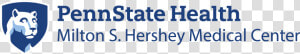 Penn State Health Milton Hershey Medical Center Logo   Penn State Health Hershey Medical Center  HD Png Download