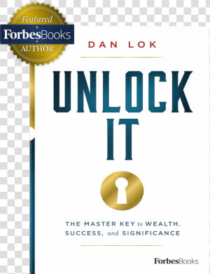 Unlock It Dan Lok  HD Png Download