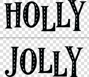 Chalk Couture Holly Jolly  HD Png Download