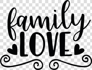 Transparent Family Love Clipart   Calligraphy Family Png  Png Download