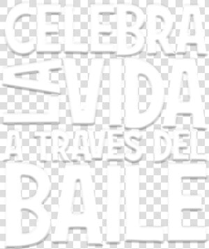 Celebra La Vida A Traves Del Baile   Feliz Dia Del Profesor De Baile  HD Png Download