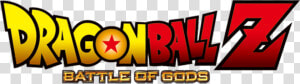 Dragon Ball Z   Dragon Ball Z Battle Of Gods Logo  HD Png Download