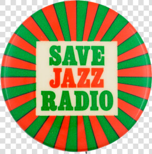 Save Jazz Radio Cause Button Museum   Circle  HD Png Download