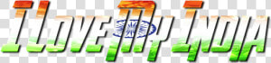 Love My India Png Text  Transparent Png