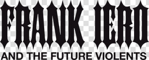 Frank Iero   Frank Iero Logo Png  Transparent Png