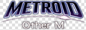 Metroid Other M Logo   Metroid Other M  HD Png Download