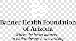 Banner Health Foundation Of Arizona 01 Logo Black And   Department Of Conservation  HD Png Download