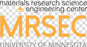 Materials Research Science And Engineering Center   University Of Minnesota Mrsec  HD Png Download