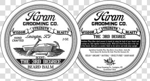 Hiram Grooming Company 3rd Degree Beard Balm Can Label   Label  HD Png Download