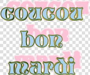 Bon Mardi   Gif Bon Mardi A Tous  HD Png Download