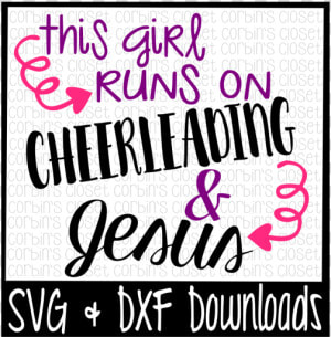 Free This Girl Runs On Cheerleading And Jesus Cutting   Calligraphy  HD Png Download