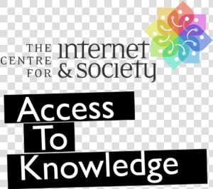 Access To Knowledge  The Centre For Internet Society   Centre For Internet And Society  HD Png Download