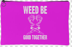 Weed Be Good Together Stash Bag   Emblem  HD Png Download