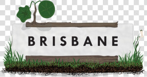 Brisbane Grass Landscape   Sign  HD Png Download